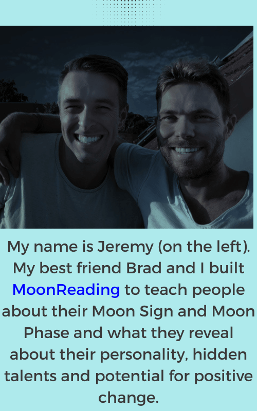  Meet Jeremy & Brad – The Founders of MoonReading